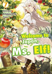 Welcome to Japan, Ms. Elf! Vol 7