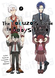 The Yakuza's Guide to Babysitting Vol. 7