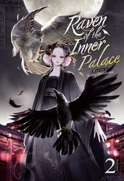 Raven of the Inner Palace Vol. 2