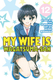 My Wife is Wagatsuma-san 12