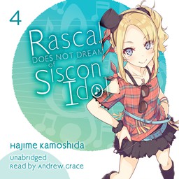 [AUDIOBOOK] Rascal Does Not Dream of Siscon Idol (light novel)