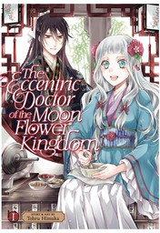 The Eccentric Doctor of the Moon Flower Kingdom Vol. 1