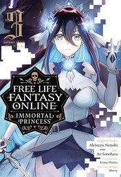 Free Life Fantasy Online: Immortal Princess Vol. 3