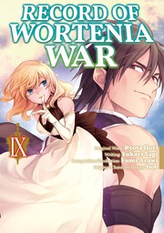 Record of Wortenia War Volume 9