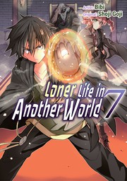 Loner Life in Another World Vol. 7