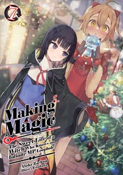 Making Magic: The Sweet Life of a Witch Who Knows an Infinite MP Loophole Volume 7
