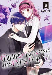 Chihiro-kun Only Has Eyes for Me 8