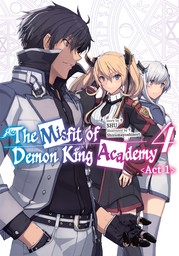 The Misfit of Demon King Academy: Volume 4