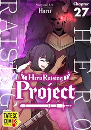 Hero Raising Project　Chapter 27