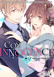 Coy Innocence -Getting Set up with My Doting CEO!?- (4)