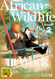 African Wildlife at Work　Chapter 2
