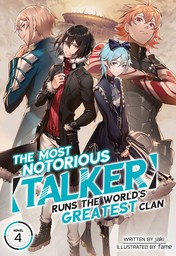 The Most Notorious "Talker" Runs the World's Greatest Clan Vol. 4