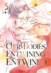 Our Bodies, Entwining, Entwined 5
