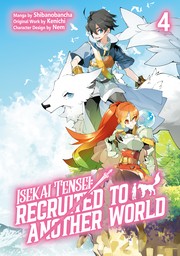 Isekai Tensei: Recruited to Another World Volume 4