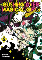 Gushing over Magical Girls: Volume 6