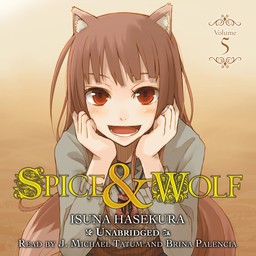 [AUDIOBOOK] Spice and Wolf, Vol. 5 (light novel)