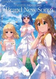 THE IDOLM@STER MILLION LIVE! THEATER DAYS Brand New Song: 6