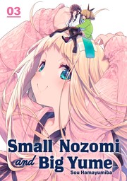Small Nozomi and Big Yume 3