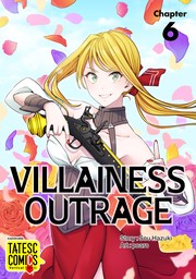 [30% OFF Manga Bundle Set] <Serial>Villainess Outrage 6-19 