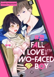 How to Fall in Love with a Two-Faced Boy (2)