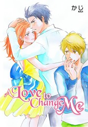A Love to Change Me EP6