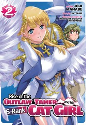Rise of the Outlaw Tamer and His S-Rank Cat Girl Vol. 2