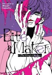 Bite Maker: The King's Omega Vol. 8