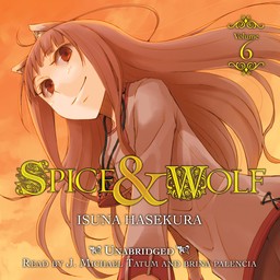 [AUDIOBOOK] Spice and Wolf, Vol. 6