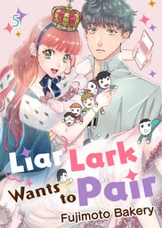Liar Lark Wants to Pair 5