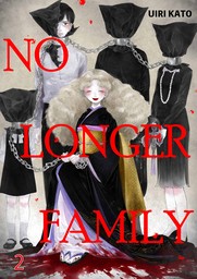 No Longer Family 2