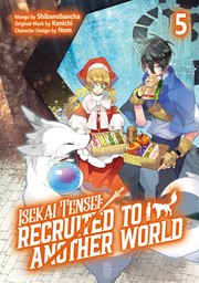 Isekai Tensei: Recruited to Another World Volume 5