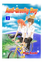 Anti-Gravity Boy, Volume 3
