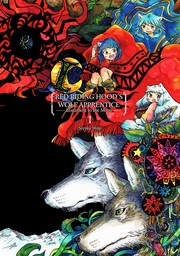 Red Riding Hood's Wolf Apprentice-Testament to the Moon-, Volume 1