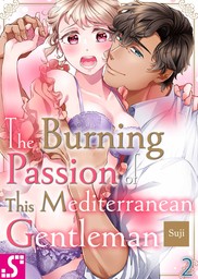 The Burning Passion of This Mediterranean Gentleman 2