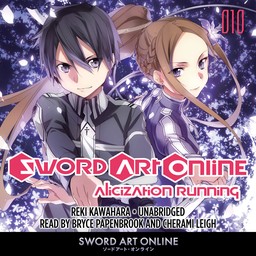[AUDIOBOOK] Sword Art Online 10 Alicization Running (light novel)