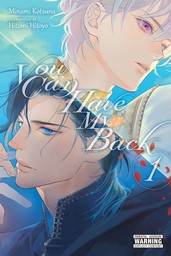 You Can Have My Back, Vol. 1 (light novel)