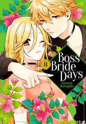 Boss Bride Days 8