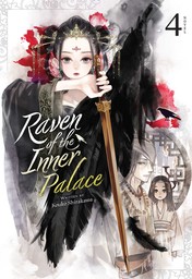 Raven of the Inner Palace Vol. 4