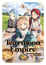Tearmoon Empire: Volume 10