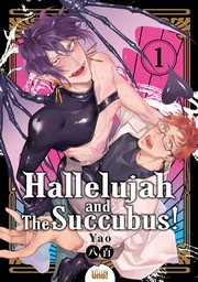 Hallelujah and The Succubus! vol.1