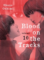 Blood on the Tracks Vol. 10