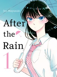 After the Rain Vol. 1