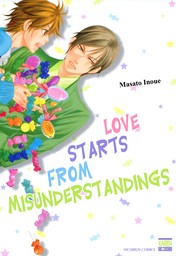 Love Starts from Misunderstandings