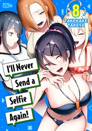 I'll Never Send a Selfie Again! 8