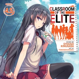 [AUDIOBOOK] Classroom of the Elite (Light Novel) Vol. 4.5