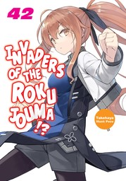 Invaders of the Rokujouma!? Volume 42