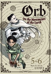 Orb: On the Movements of the Earth (Omnibus) Vol. 5-6