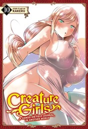 Creature Girls: A Hands-On Field Journal in Another World Vol. 10