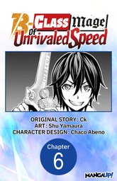 The B-Class Mage of Unrivaled Speed #006