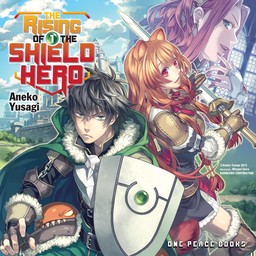 [AUDIOBOOK] The Rising of the Shield Hero Volume 01